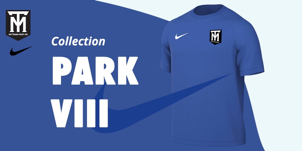 Collection Nike Park VIII - tenues football entraînement et match